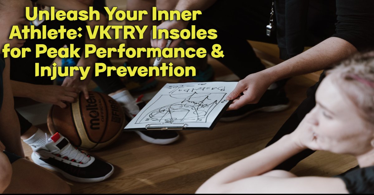 Unleash Your Inner Athlete: VKTRY Insoles for Peak Performance & Injury Prevention