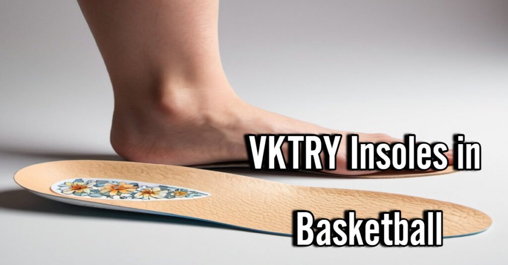 VKTRY Insoles in Basketball